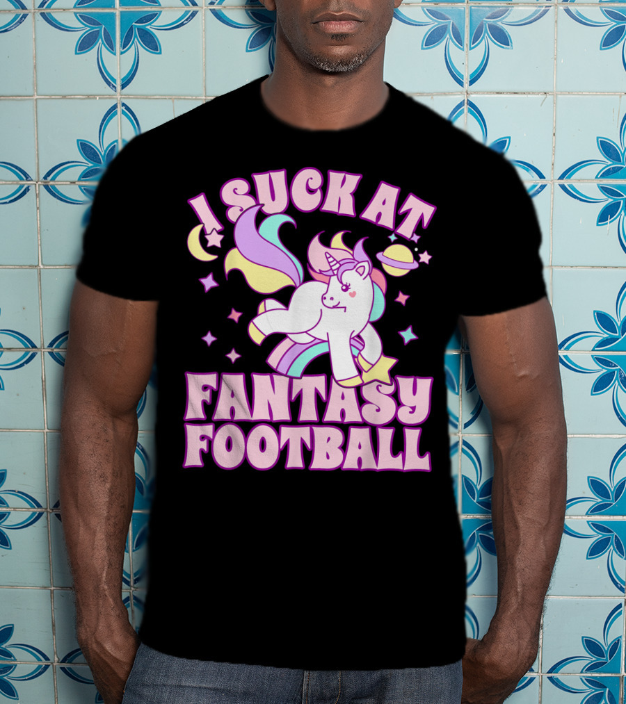 I Suck At Fantasy Football Unicorn Colors Celestial T-Shirt