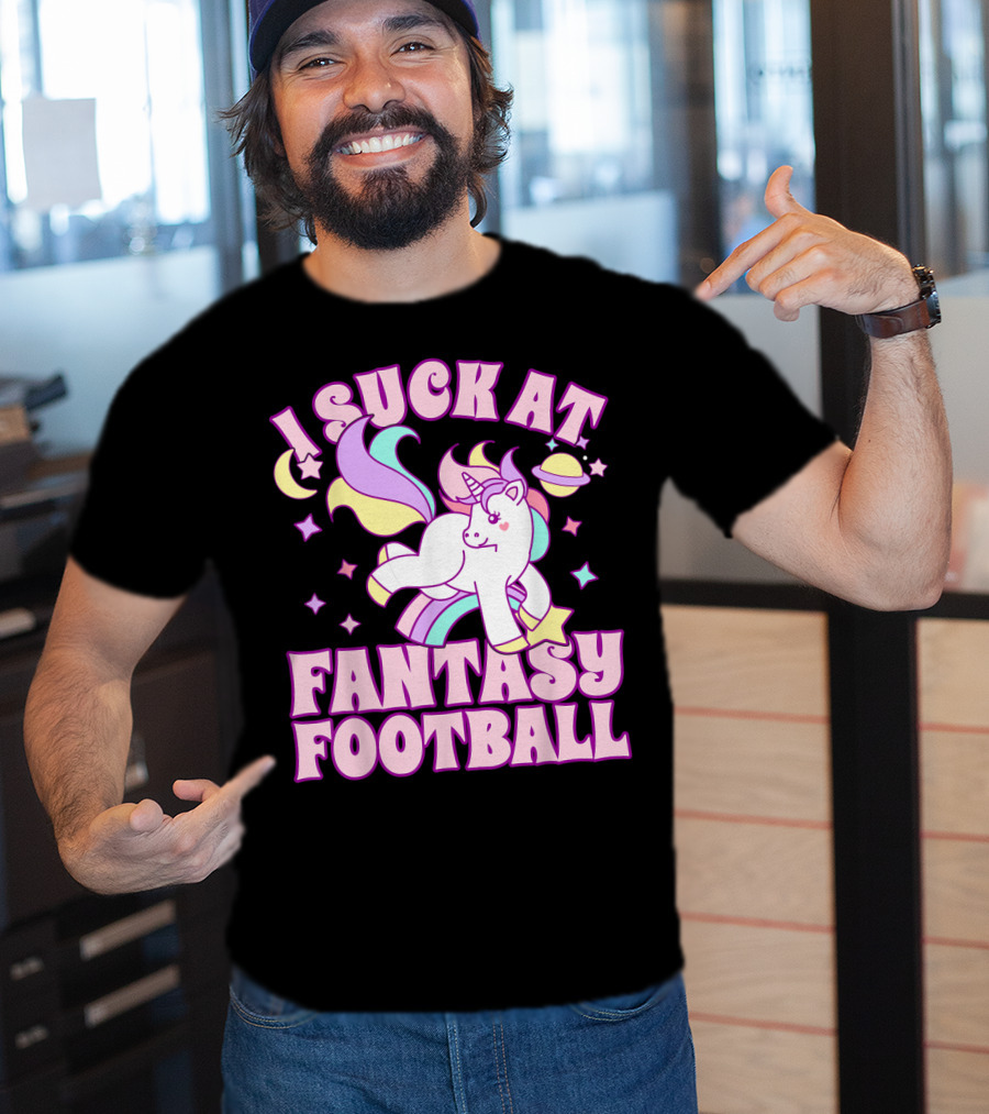 I Suck At Fantasy Football Unicorn Colors Celestial T-Shirt