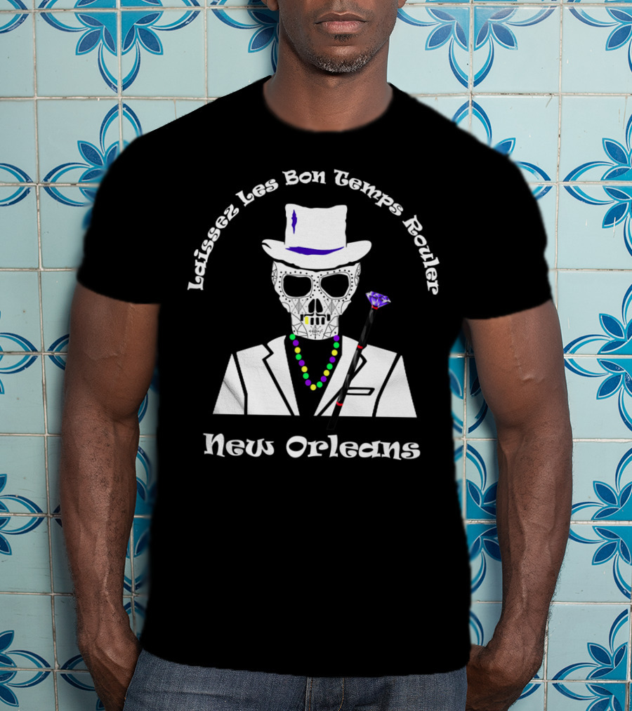 Laissez Les Bon Temps Rouler New Orleans Baron Samedi Skull Cane Beads T-Shirt