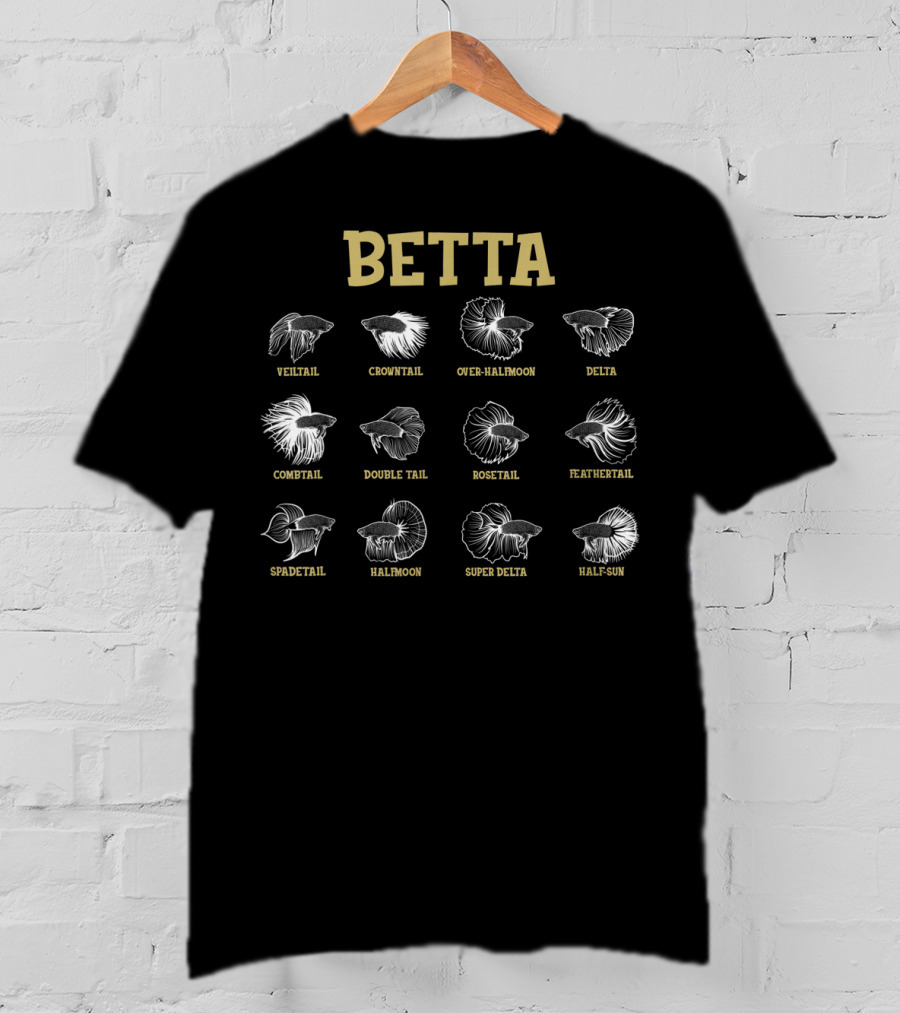 Betta Veiltail Crowntail Over-Halfmoon Delta Combtail Double Tail Rosetail Feathertail Spadetail Halfmoon Super Delta Half-Sun Aquarium Pet Owner T-Shirt
