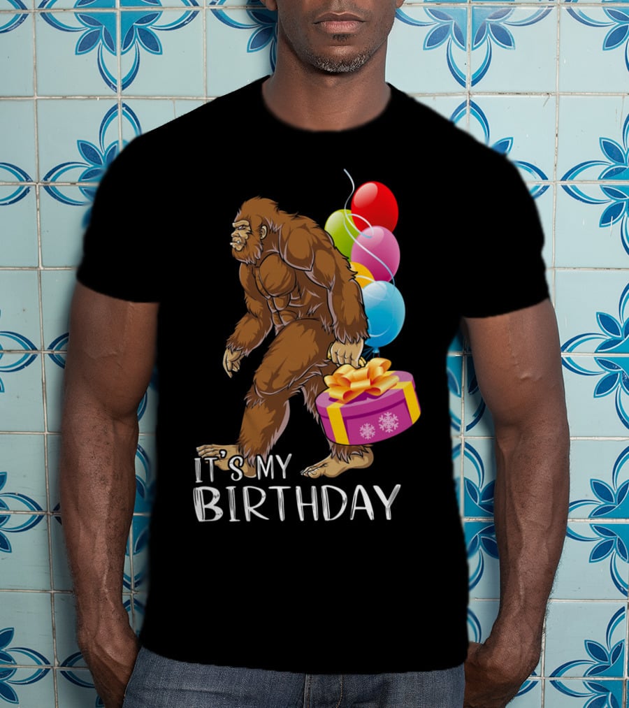 It's My Birthday Bigfoot Balloons And Cake T-Shirt