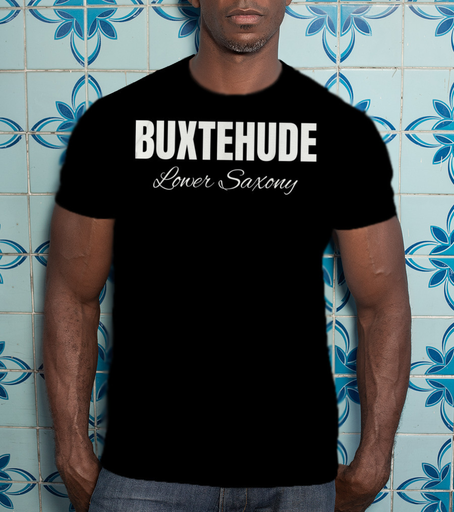 Buxtehude Lower Saxony Deutschland Germany City Name Text T-Shirt