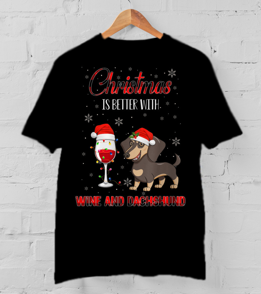Christmas Is Better With Wine And Dachshund Santa Hats Snowflakes T-Shirt
