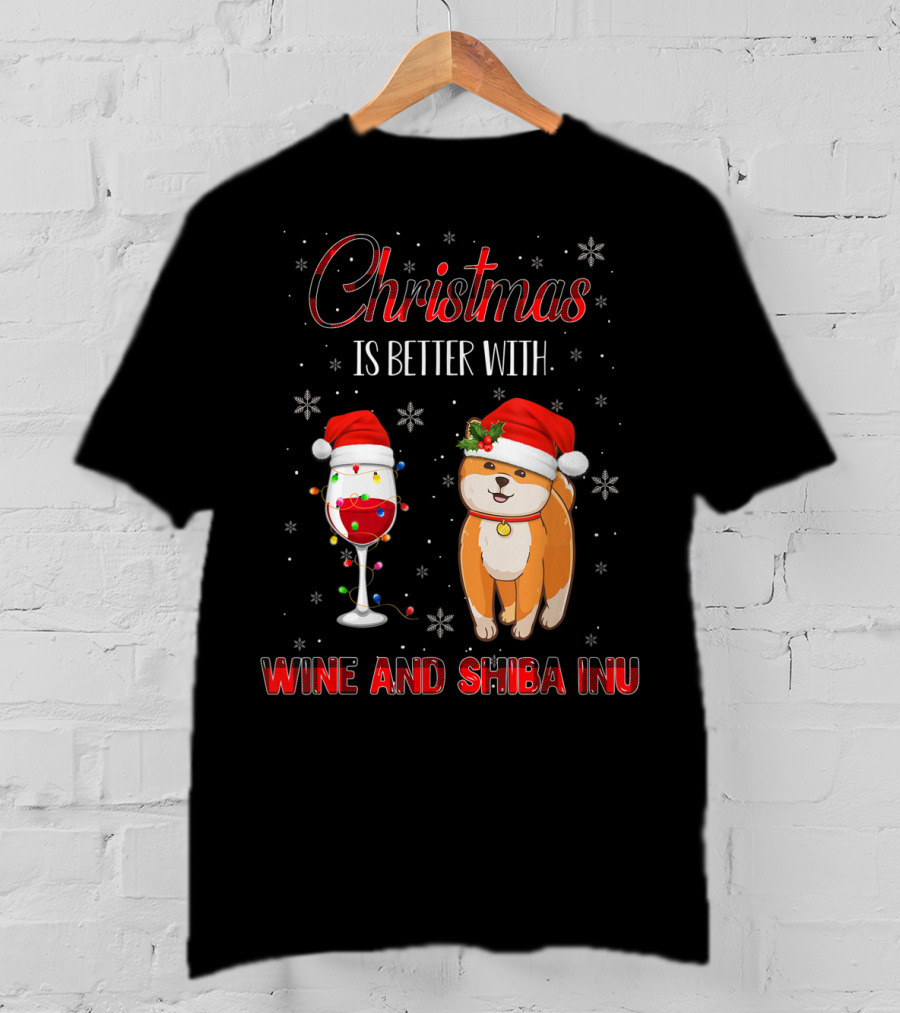 Christmas Is Better With Wine And Shiba Inu T-Shirt