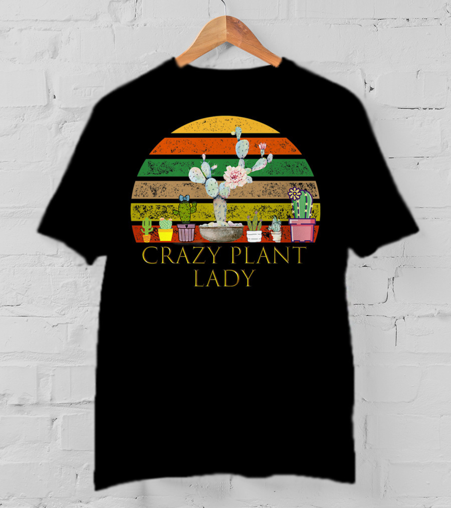Crazy Plant Lady Funny Florist With Colorful Cactus And Succulents T-Shirt