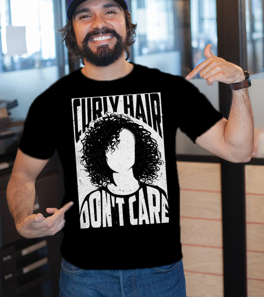 Curly Hair Don't Care Curlyhaired Charm T-Shirt