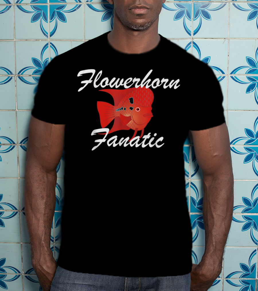 Flowerhorn Fanatic Strawberry Cichlid Fish Enthusiast T-Shirt