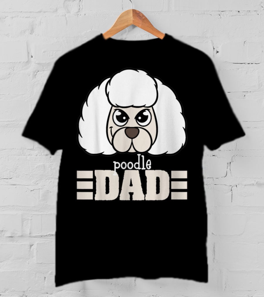 Poodle Dad Face Graphic With Text T-Shirt