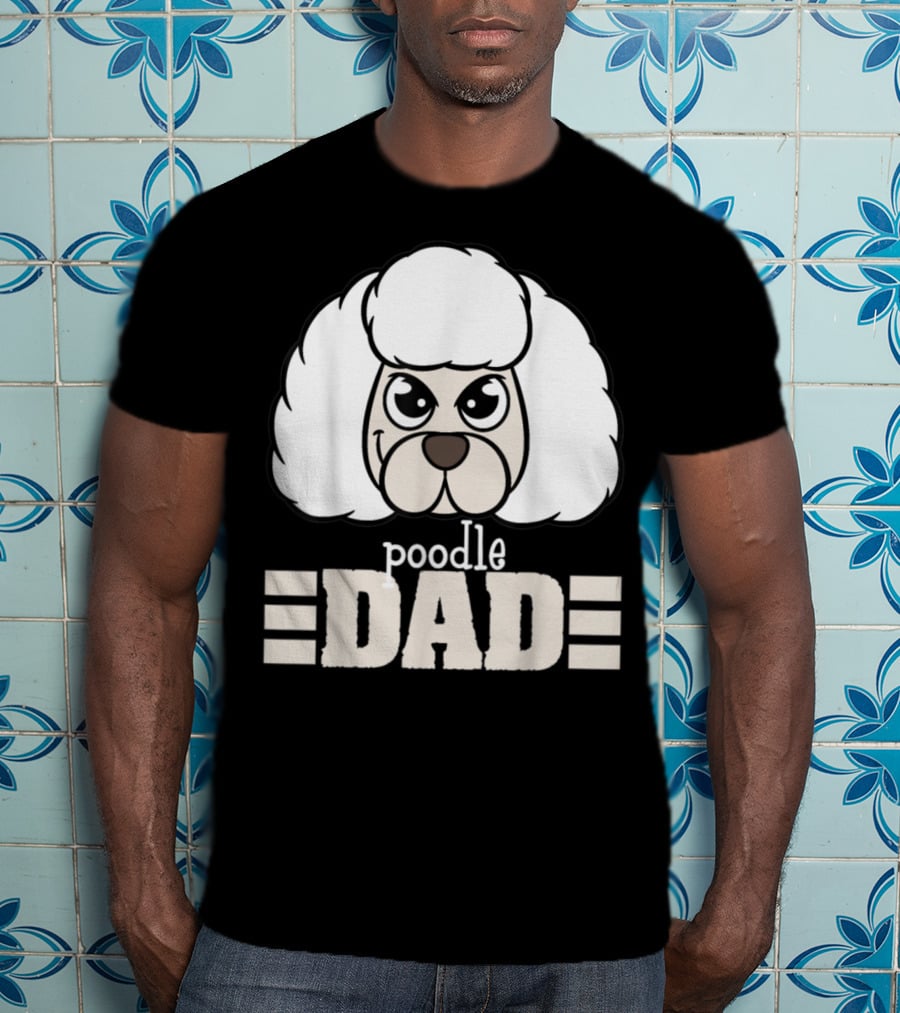 Poodle Dad Face Graphic With Text T-Shirt