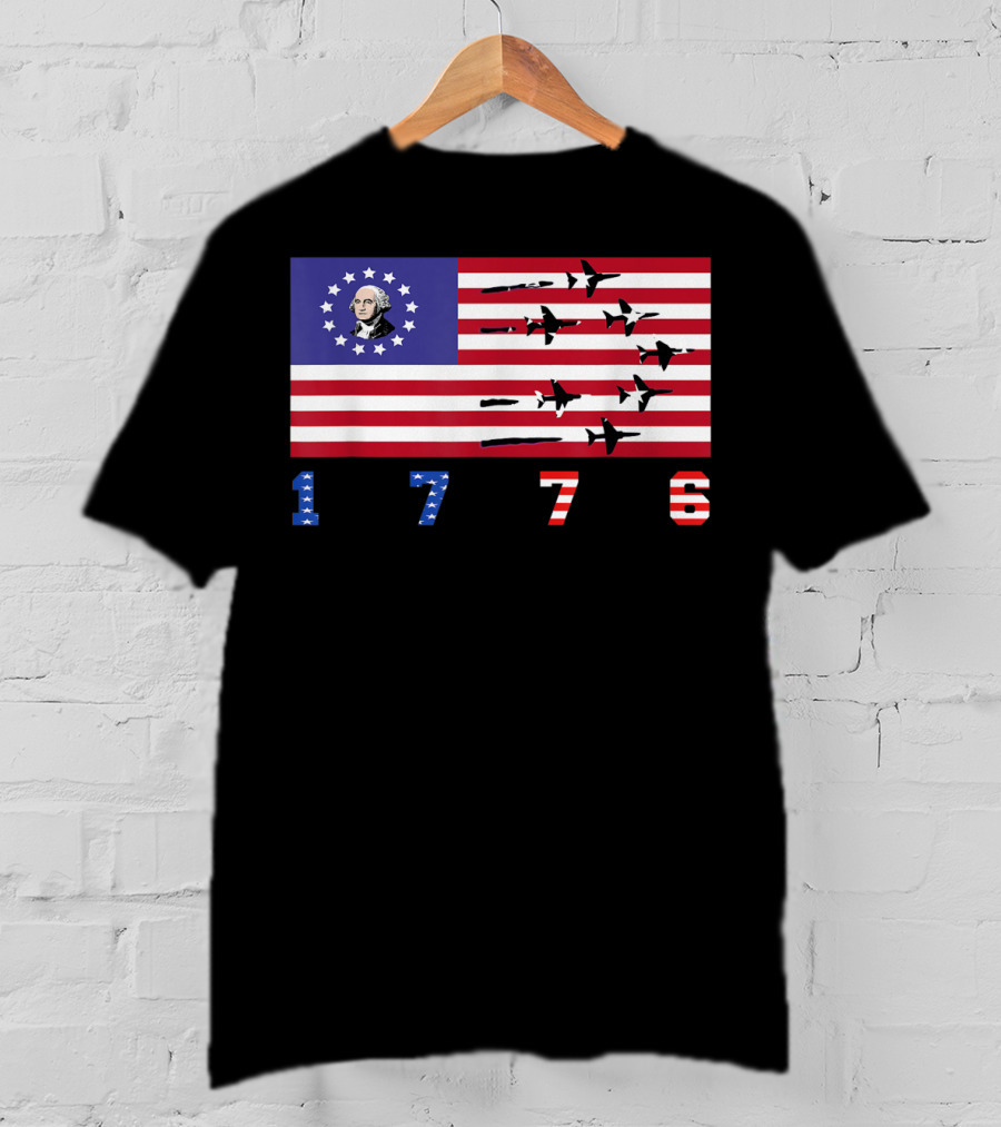 George Washington Betsy Ross Flag 1776 American Jets Flyover T-Shirt