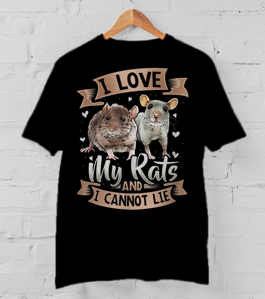 I Love My Rats And I Cannot Lie Rat Heart T-Shirt