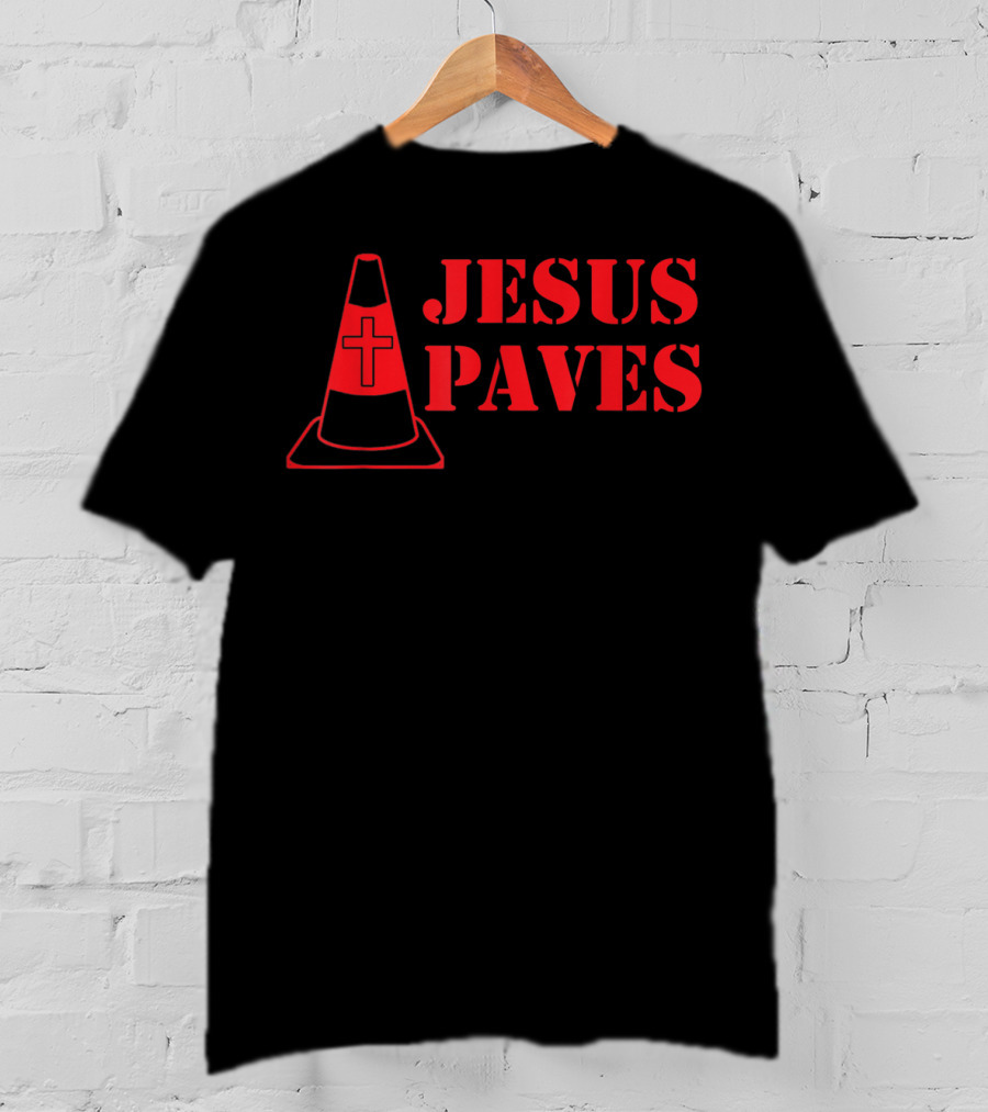 Jesus Paves Cross Traffic Cone Design For Holy Days T-Shirt
