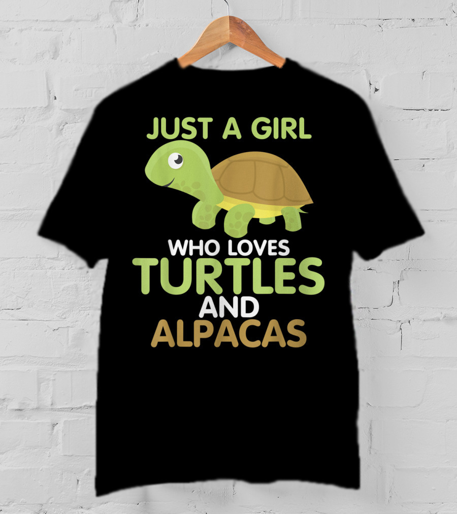 Just A Girl Who Loves Turtles And Alpacas T-Shirt