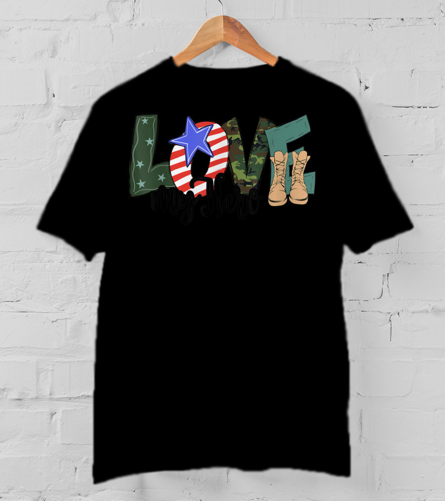 Love My Hero Patriotic Camo Soldier Boots T-Shirt
