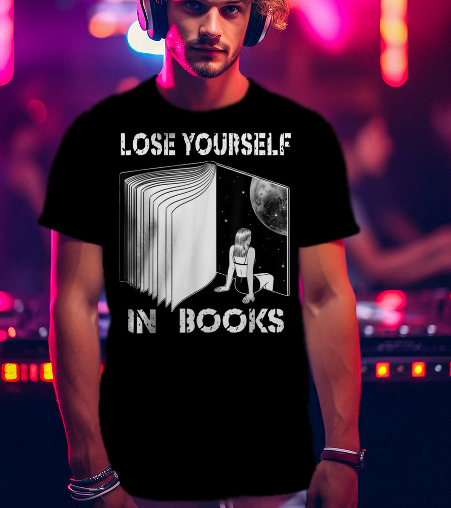 Lose Yourself In Books Reading Galaxy Escape Moon T-Shirt