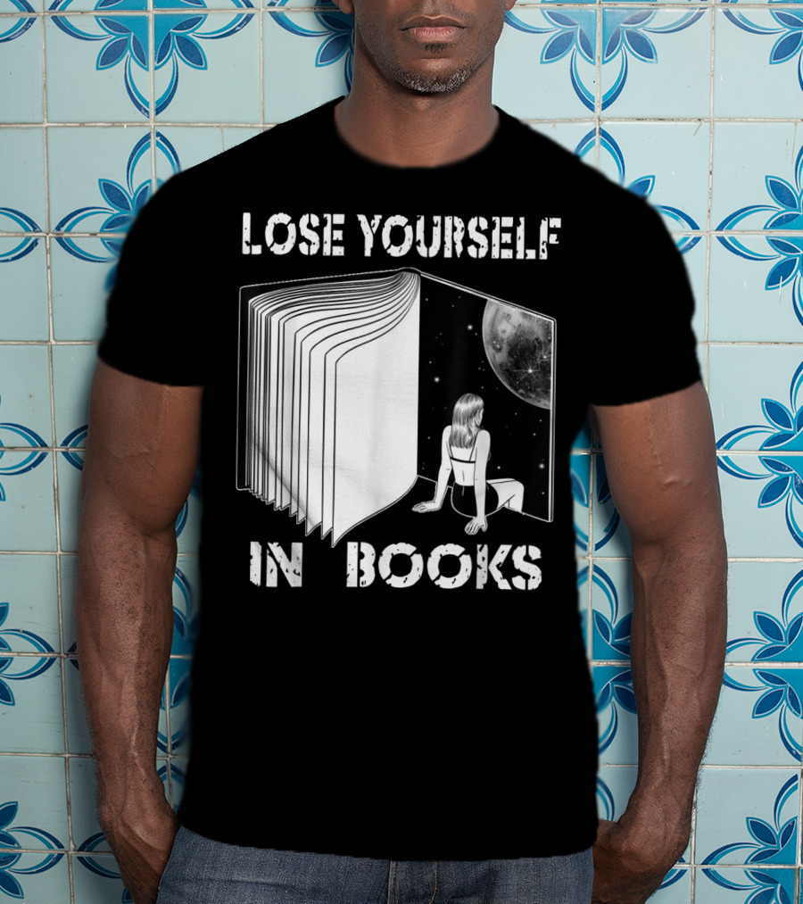 Lose Yourself In Books Reading Galaxy Escape Moon T-Shirt