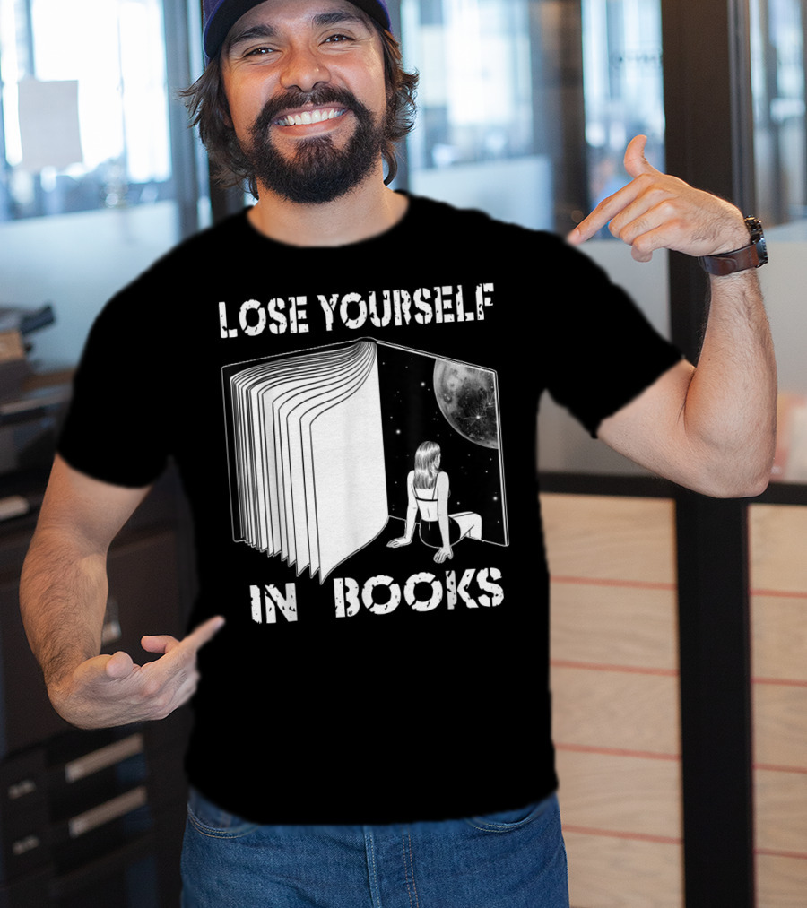 Lose Yourself In Books Reading Galaxy Escape Moon T-Shirt