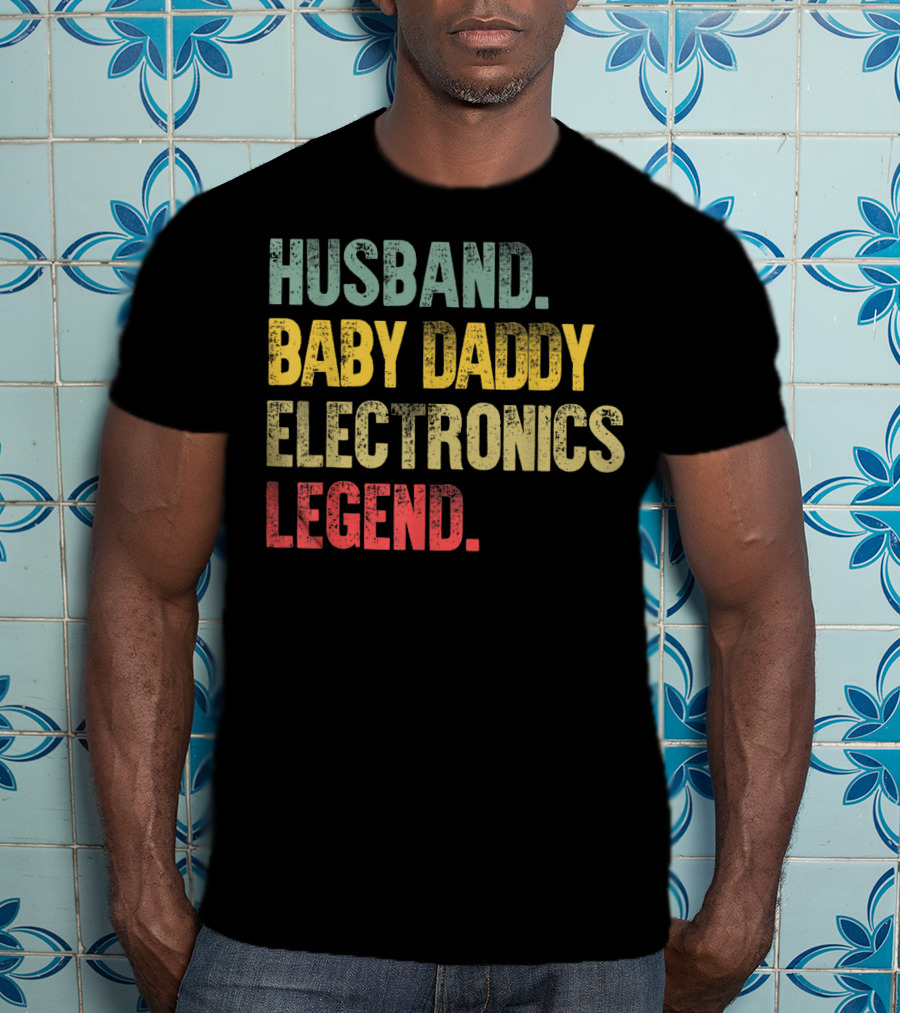 Husband Baby Daddy Electronics Legend Mens Funny Vintage T-Shirt