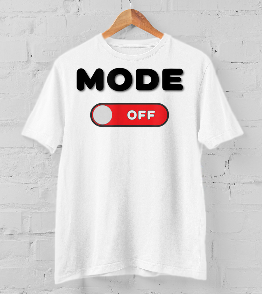 MODE OFF Red Toggle Switch T-Shirt