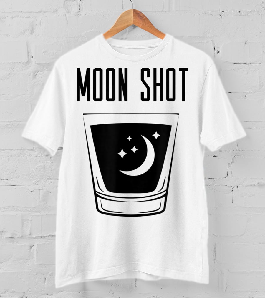 Moon Shot Drinking Alcohol Party Funny Shot T-Shirt