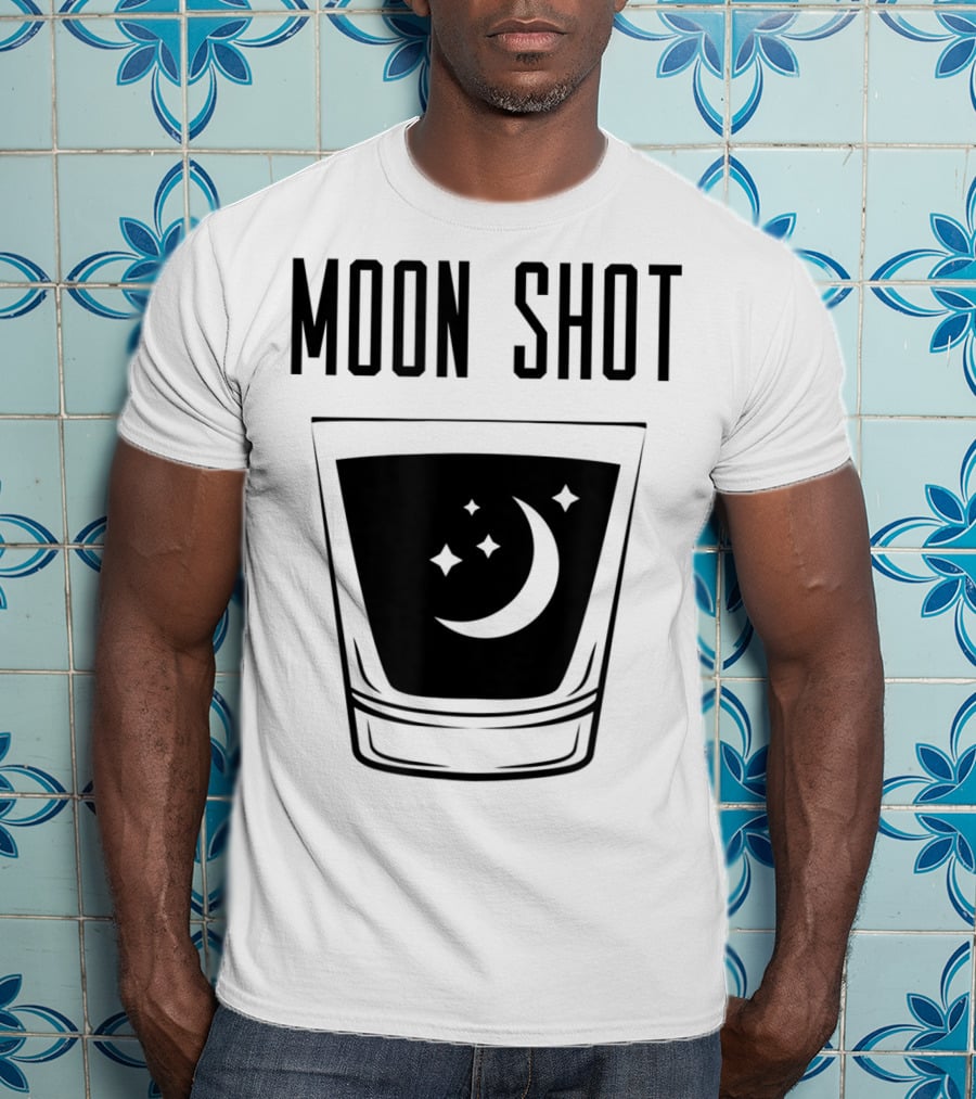 Moon Shot Drinking Alcohol Party Funny Shot T-Shirt