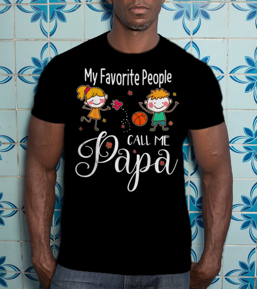 My Favorite People Call Me Papa With Kids And Basketball T-Shirt