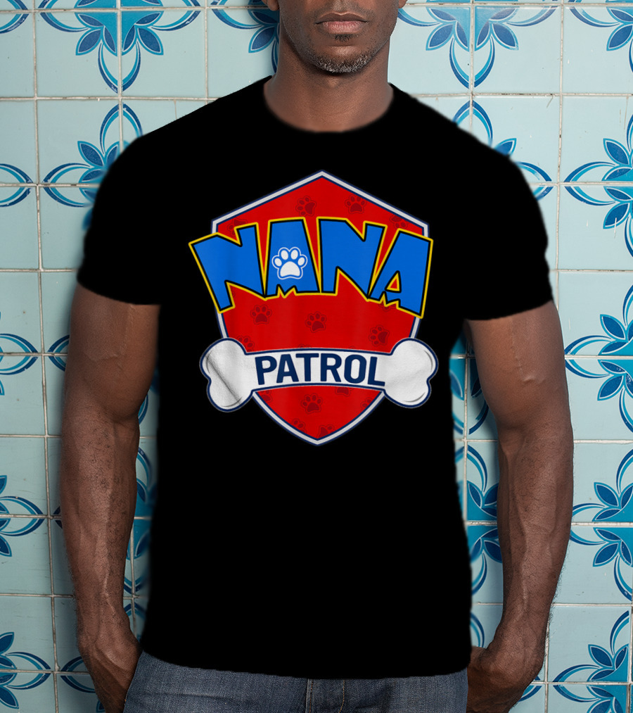 Nana Patrol Paw Badge Shield T-Shirt
