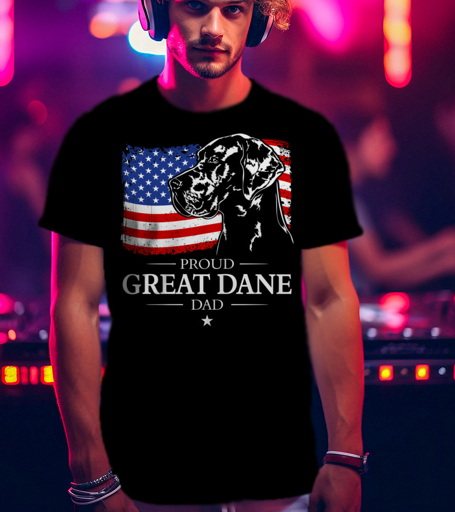 Proud Great Dane Dad American Flag Patriotic T-Shirt
