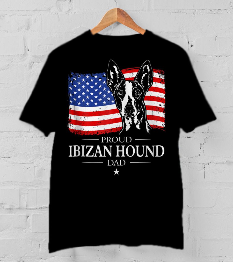 Proud Ibizan Hound Dad American Flag T-Shirt