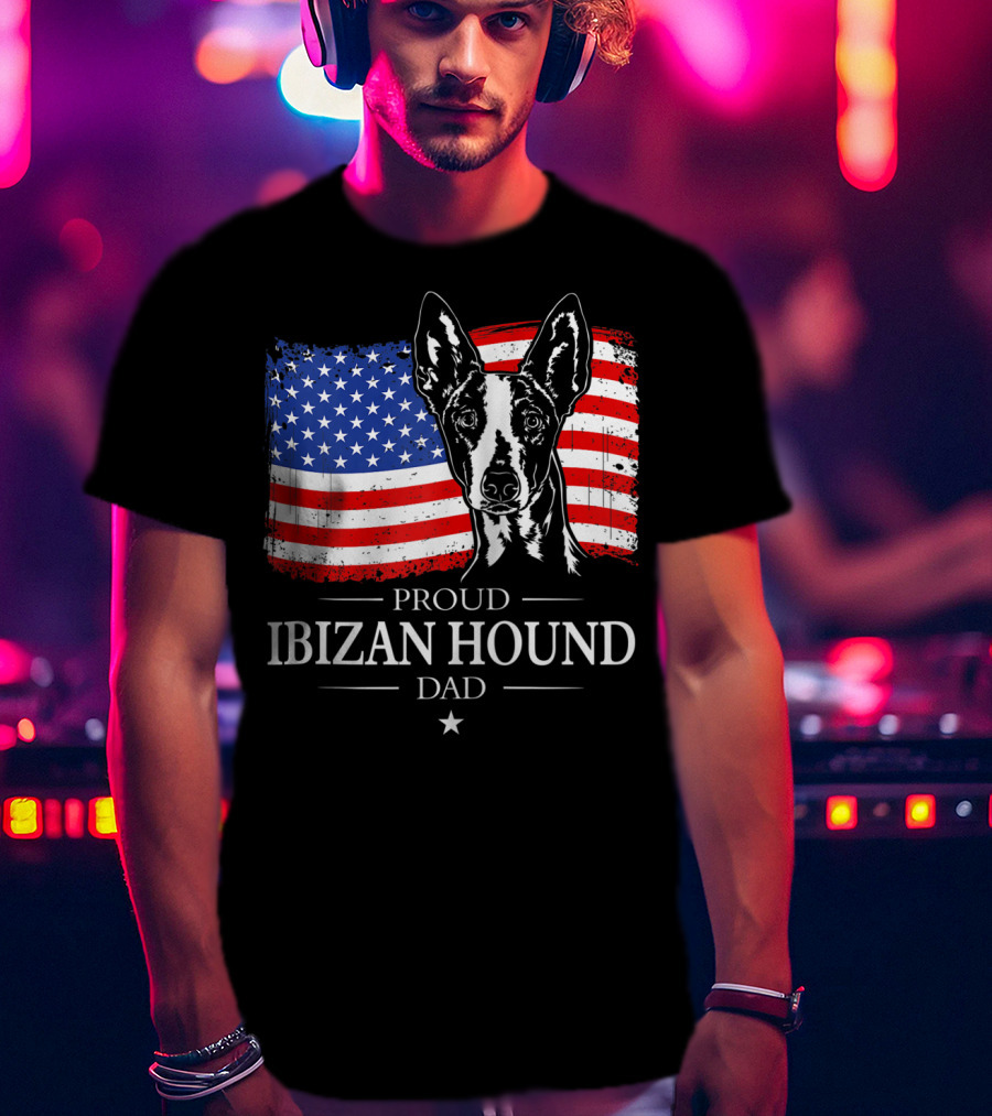 Proud Ibizan Hound Dad American Flag T-Shirt