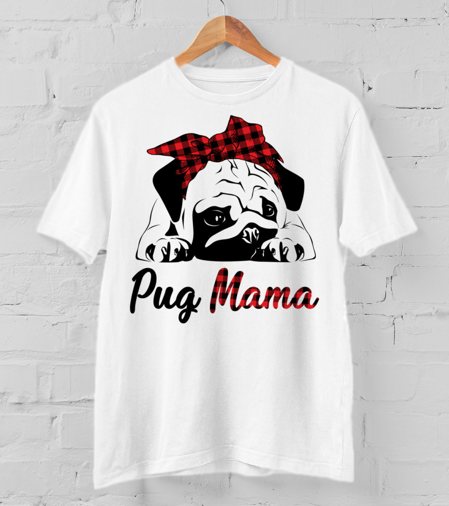 Pug Mama Puppies Buffalo Plaid T-Shirt