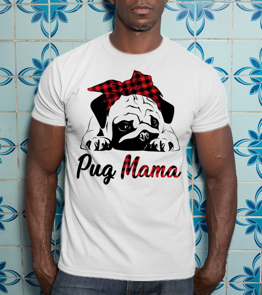 Pug Mama Puppies Buffalo Plaid T-Shirt