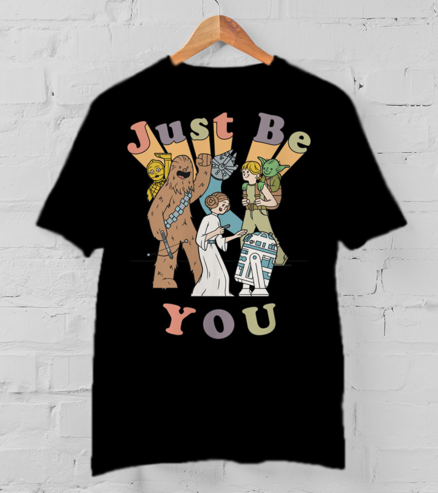 Just Be You Star Wars Group Cartoon Characters T-Shirt