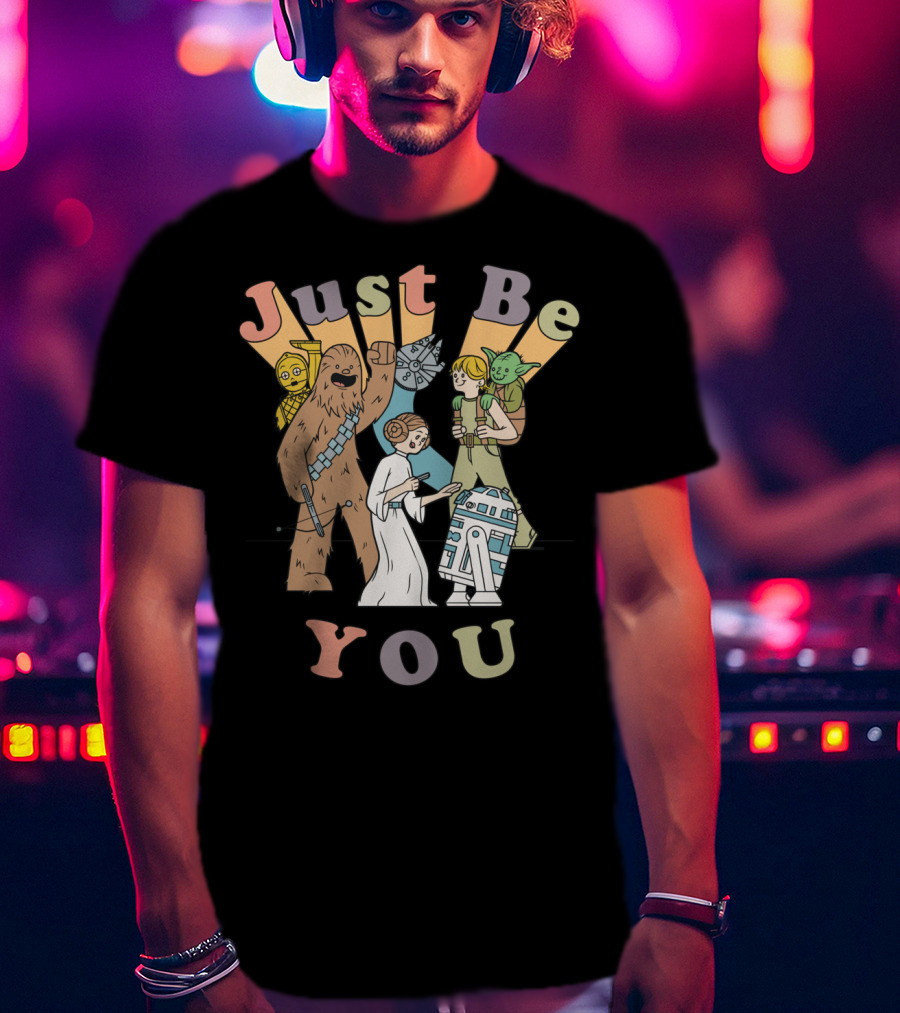 Just Be You Star Wars Group Cartoon Characters T-Shirt