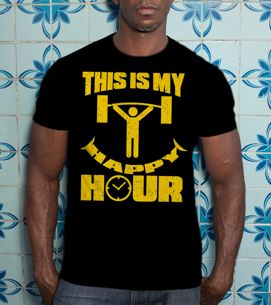 This Is My Happy Hour Weightlifting Workout Clock T-Shirt
