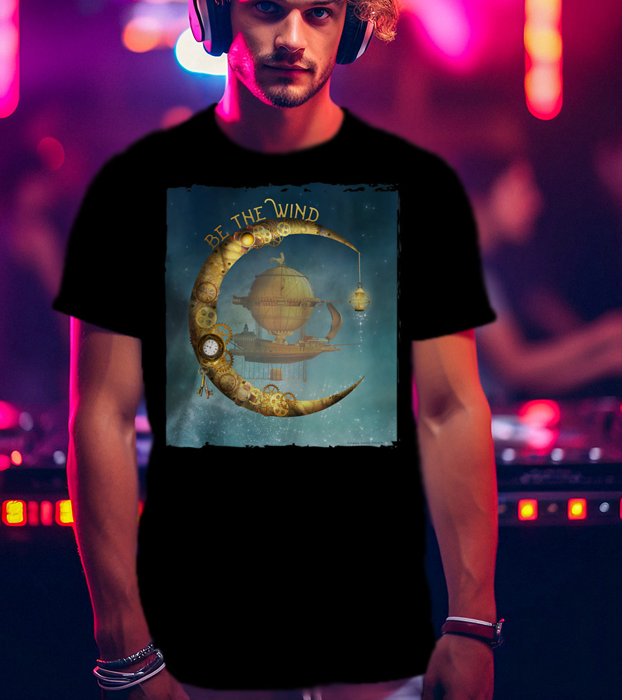 Be The Wind Fantasy Airship Steampunk Moon Gears T-Shirt