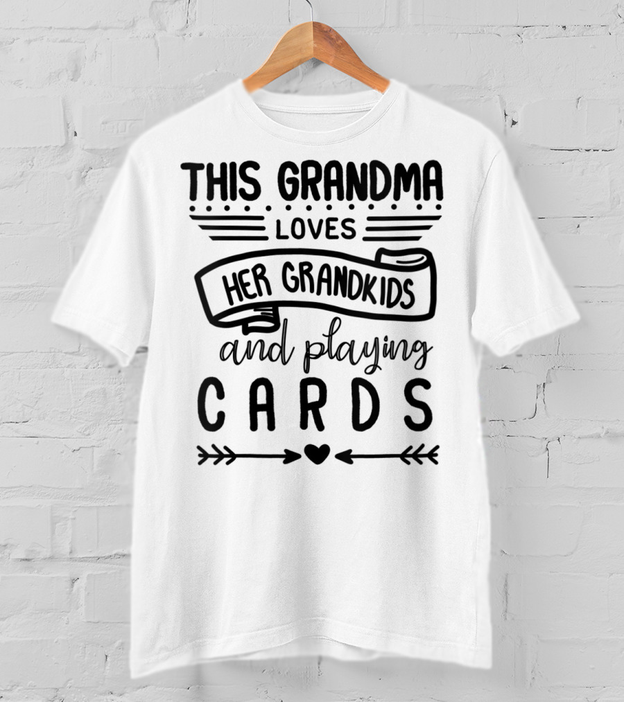 This Grandma Loves Her Grandkids And Playing Cards T-Shirt