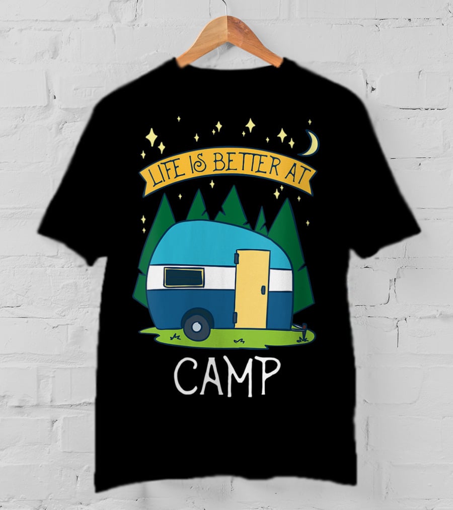 Life Is Better At Camp With Cute Camper And Forest Scene T-Shirt