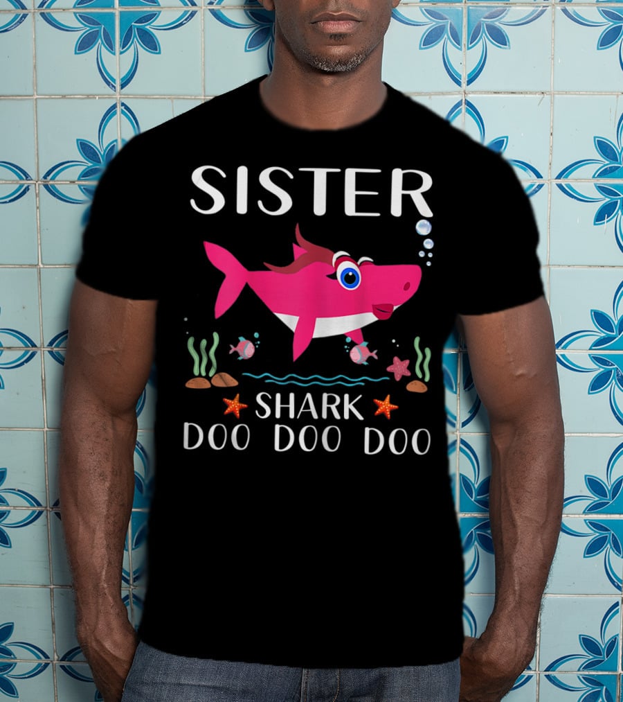Sister Shark Doo Doo Doo Ocean T-Shirt