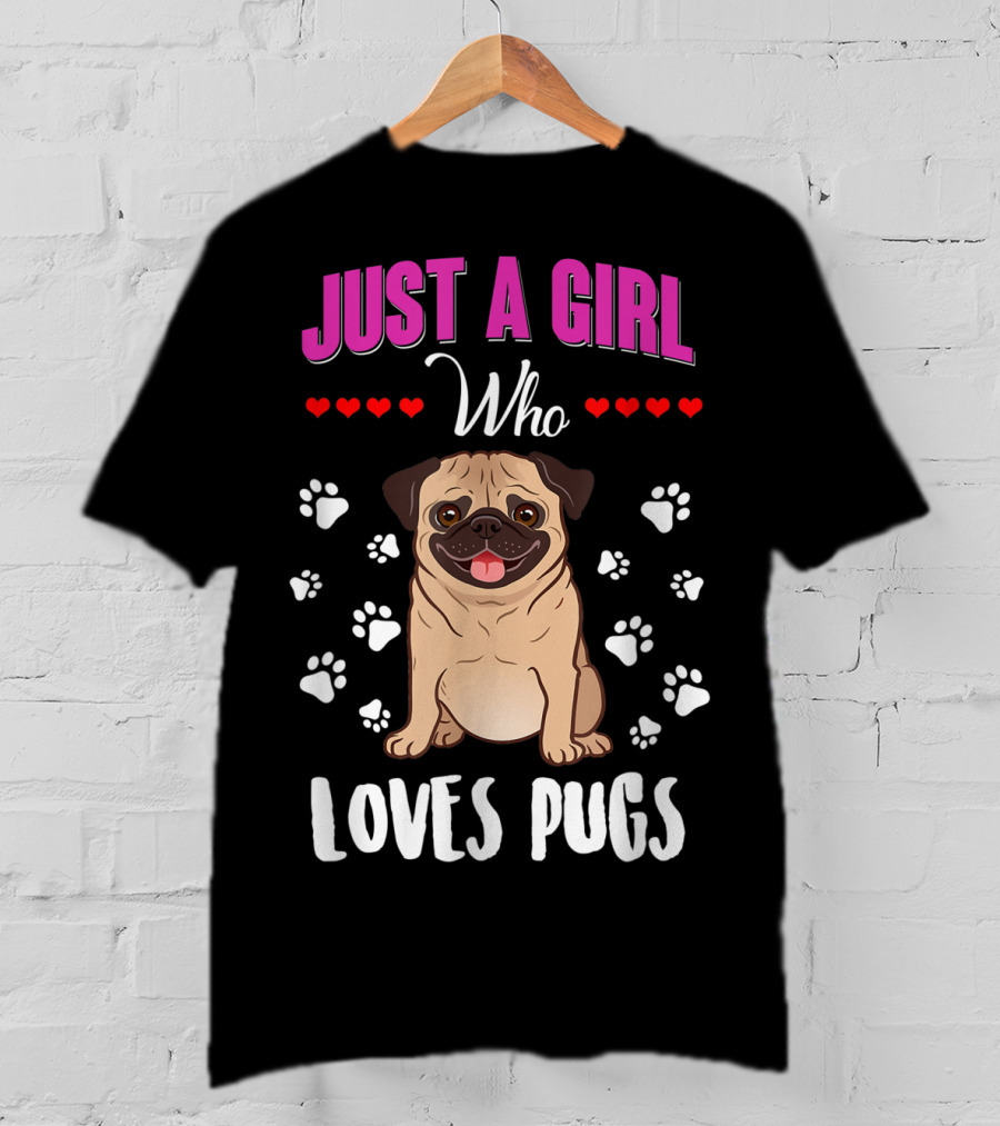 Just A Girl Who Loves Pugs With Paw Prints And Hearts T-Shirt