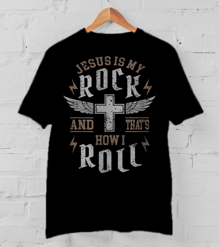 Jesus Is My Rock And That's How I Roll Cross Wings Lightning T-Shirt