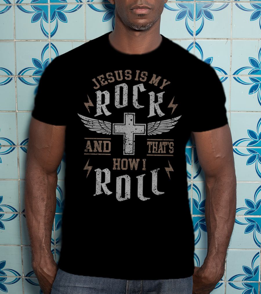 Jesus Is My Rock And That's How I Roll Cross Wings Lightning T-Shirt