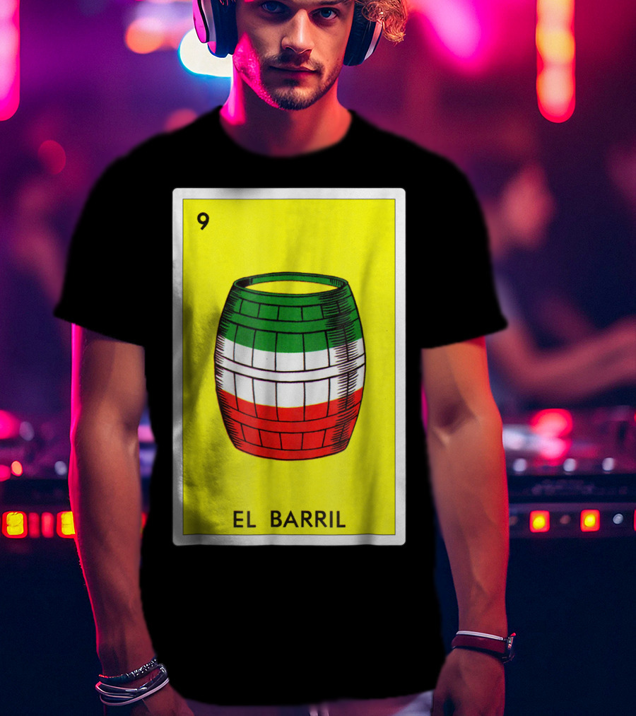 Loteria El Barril Card 9 Mexican Colors Classic Version T-Shirt
