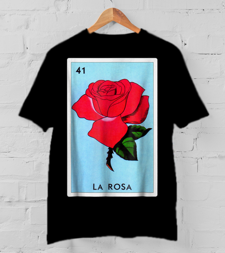 Loteria La Rosa Card 41 Classic Version T-Shirt