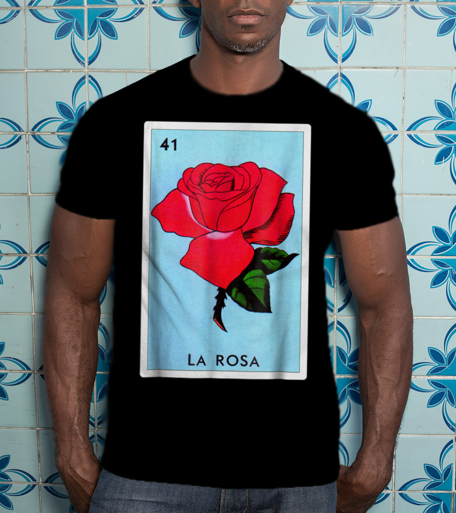Loteria La Rosa Card 41 Classic Version T-Shirt