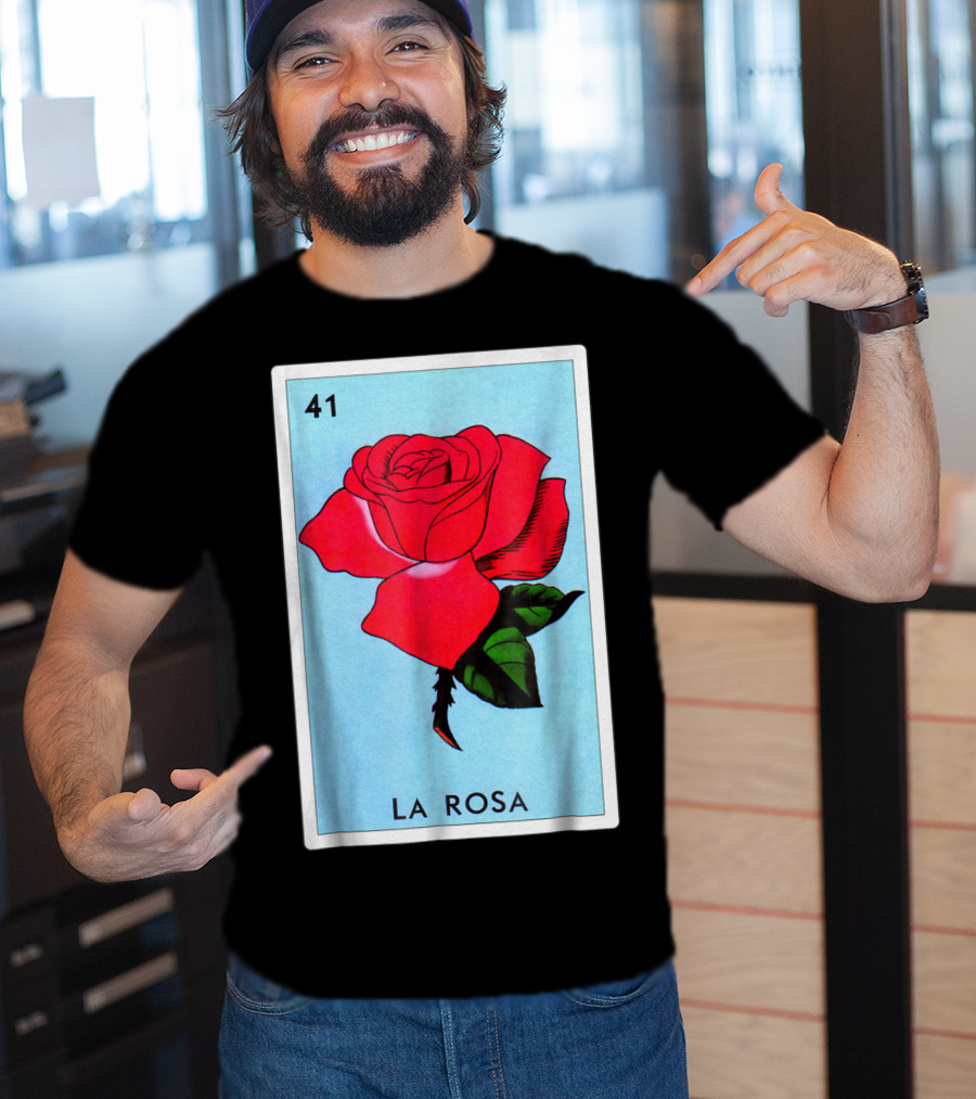 Loteria La Rosa Card 41 Classic Version T-Shirt