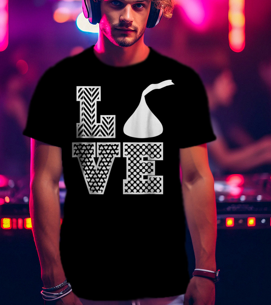 LOVE Hershey's Kisses Patterned Lettering Design Style 24476 T-Shirt