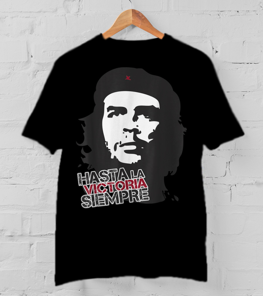 Hasta La Victoria Siempre Modern Classic Che Guevara T-Shirt