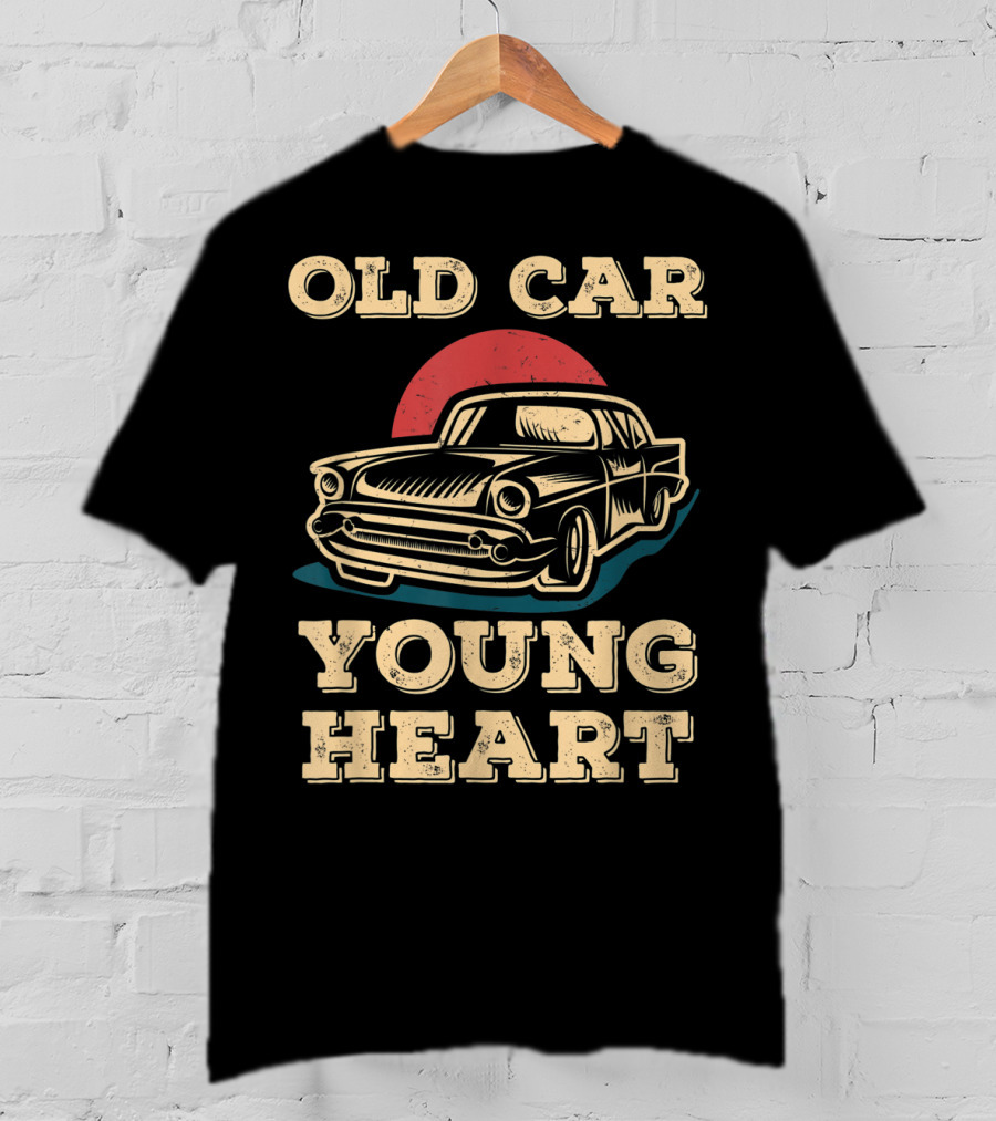 Old Car Young Heart Vintage Style Classic Auto Enthusiast Retro T-Shirt