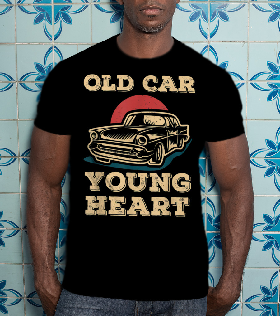 Old Car Young Heart Vintage Style Classic Auto Enthusiast Retro T-Shirt